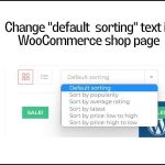 How to change woocommerce sort by text in shop page