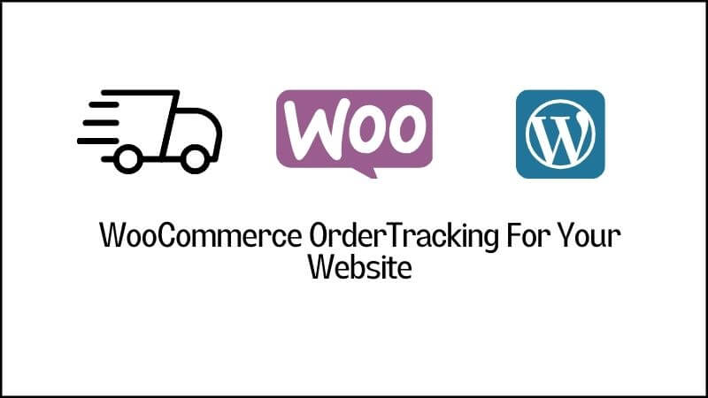 Read more about the article Orders Tracking For Your WordPress Website